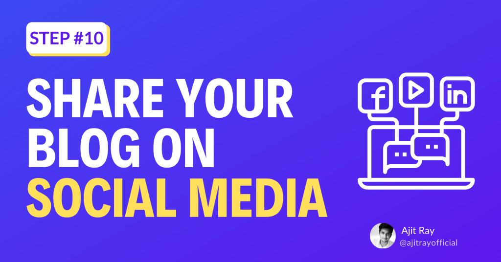 Step 10 Share your Blog on Social Media